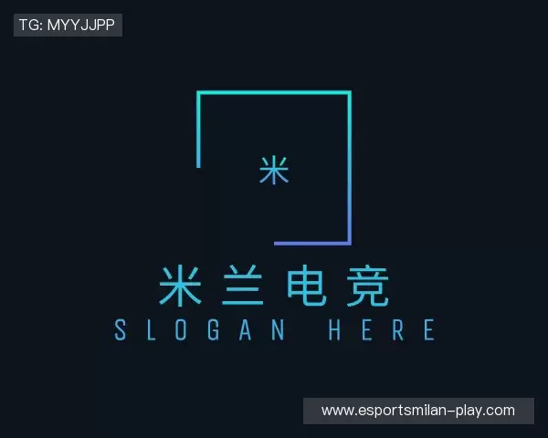 发现米兰电竞官网